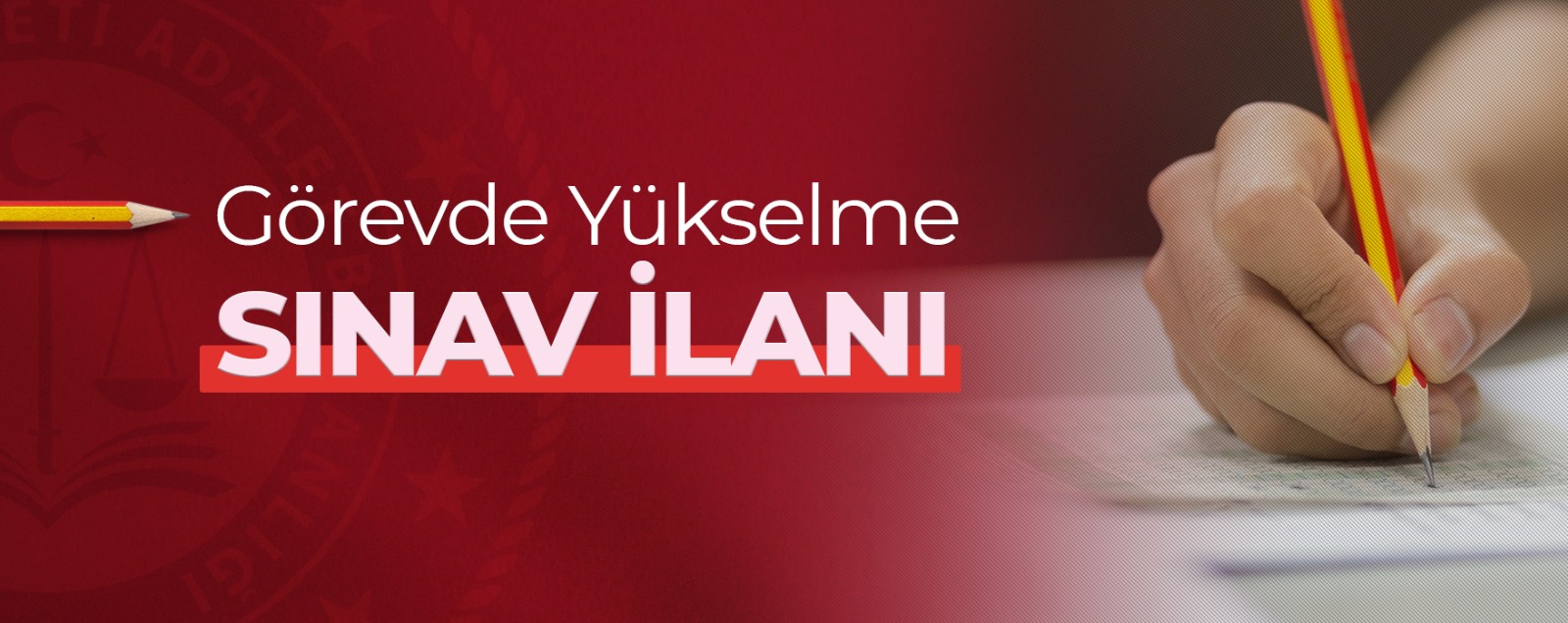 Adalet Bakanlığı, Görevde Yükselme ve Unvan Değişikliği Sınav İlanını Yayımladı
